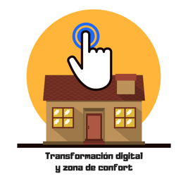 transformación digital y zona de confort