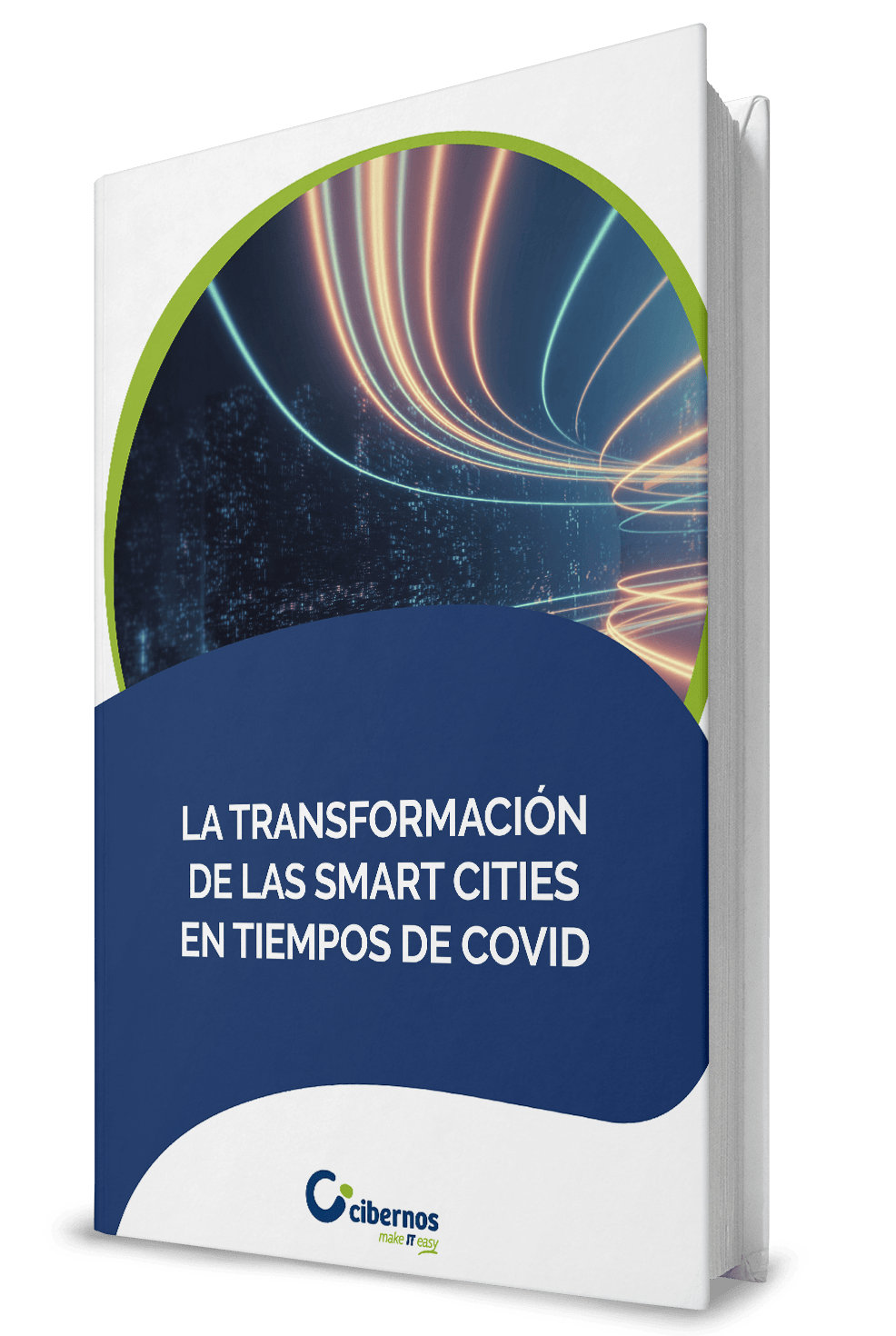 Portada: La transformación de las Smart Cities en tiempos de covid