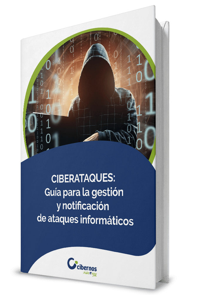 Portada: Ciberataques: Guía para la gestión y notificación de ataques informáticos